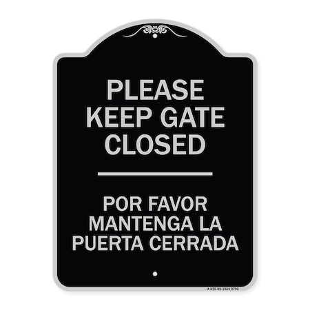 Designer Series-Please Keep Gate Closed Por Favor Mantenga La Puerta Cerrada